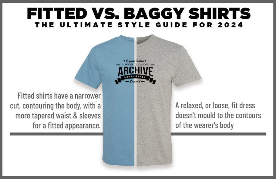 Fitted vs. Baggy Shirts: The Ultimate Style Guide for 2024