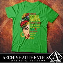 Load image into Gallery viewer, Archive Authentics Organic Fashion presents their &quot;October Queen&quot; collection of their quality custom tees designed by Archive Authentics. This custom tee collection is available in different sizes and colors at https://archive-authentics.myshopify.com